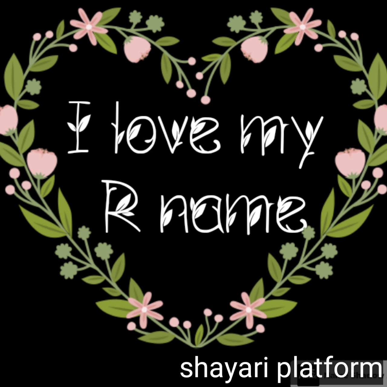 i love my r name